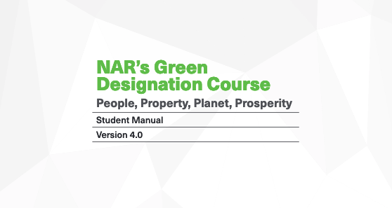 NAR’s Green Designation Course – People, Property, Planet, Prosperity